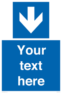 Custom Mandatory directional sign, blue arrow down